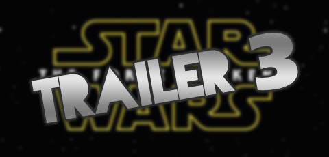 Star Wars The Force Awakens Trailer Nummer 3 ist online!!!