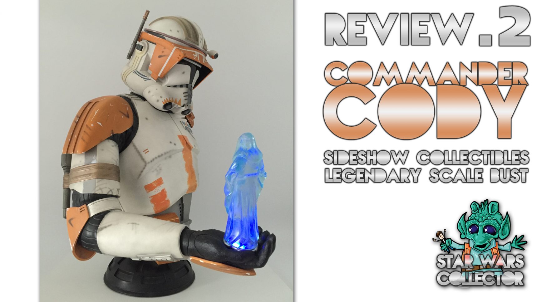 #review: Sideshow Commander Cody Legendary Scale Bust – Video